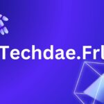 Techdae.Frl Insight Into The Latest Trends & Innovations