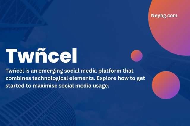 Comprehensive Guide to Twñcel A Brief Overview